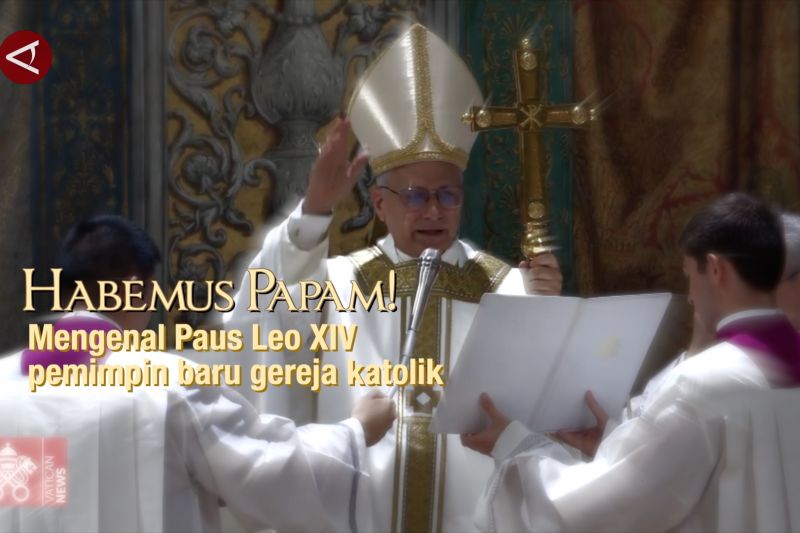 Habemus Papam! Mengenal Paus Leo XIV pemimpin baru gereja katolik – ANTARA News