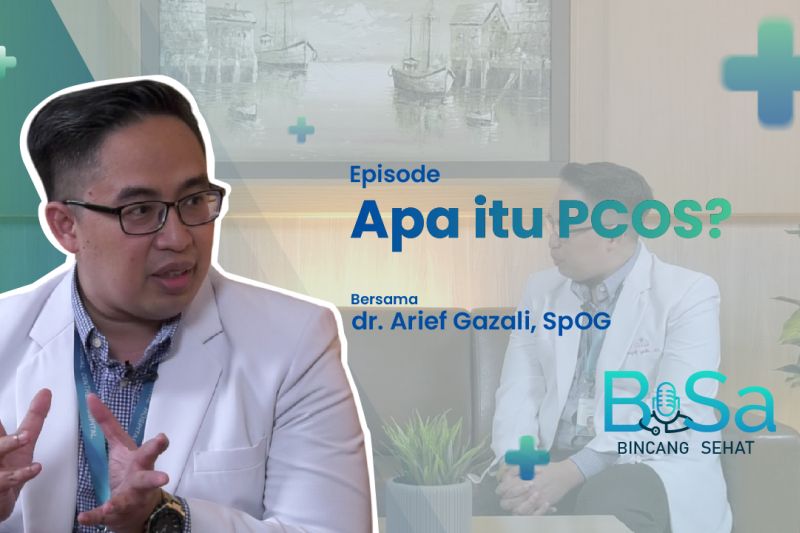 Bincang Sehat: Apa itu PCOS? – ANTARA News