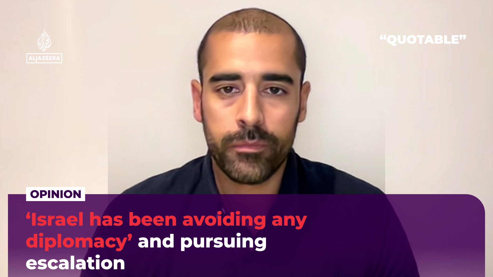 'Israel telah menghindari diplomasi apa pun' dan berupaya melakukan eskalasi