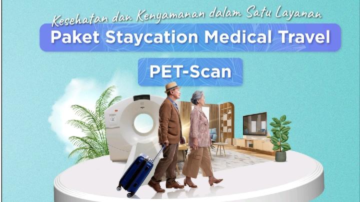 Paket Staycation PET Scan Tzu Chi Hospital untuk Pasien Luar Kota